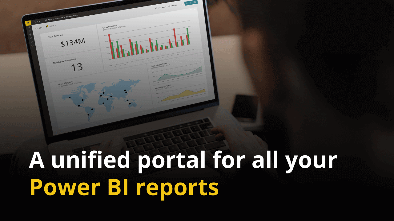 A unified portal for all your Power BI reports